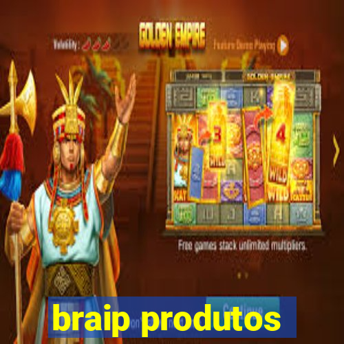 braip produtos